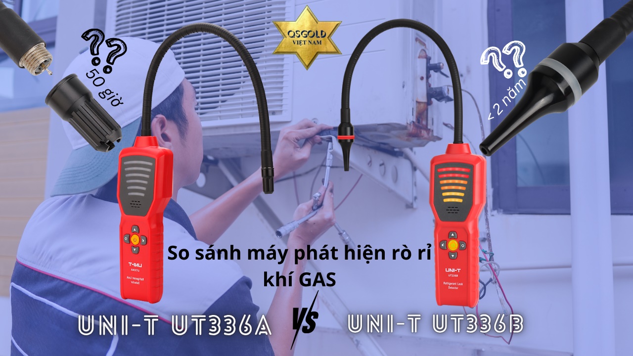 So sánh máy phát hiện rò rỉ khí gas lạnh UT336A với UT336B